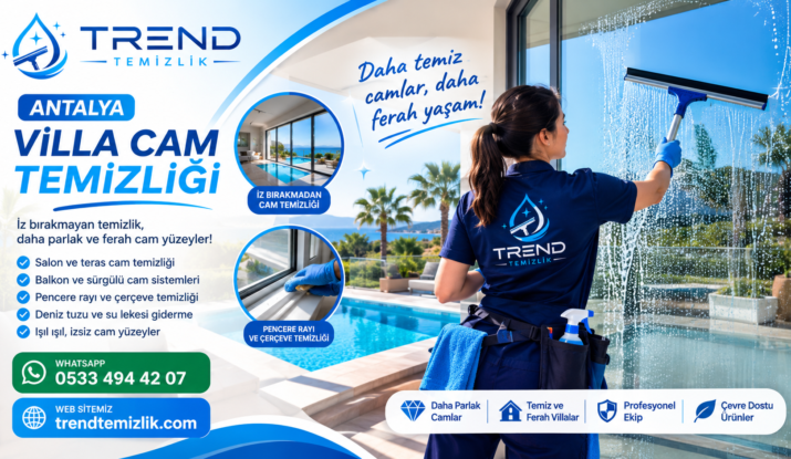 Antalya villa cam temizliği