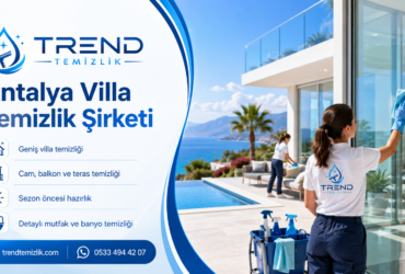 Antalya Villa Temizlik Şirketi
