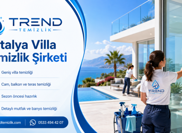 Antalya Villa Temizlik Şirketi